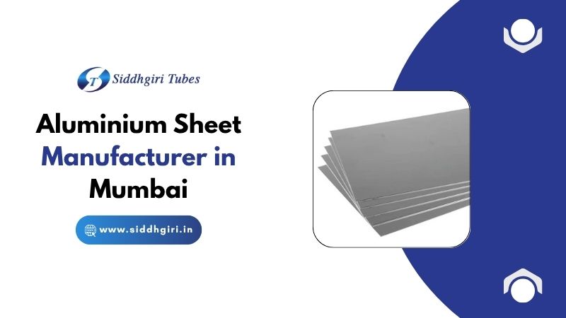 Aluminium Sheet Manufacturing in Mumbai
